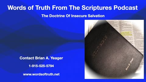 The Doctrine Of Insecure Salvation