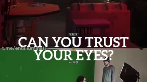 CAN YOU TRUST YOUR EYES?