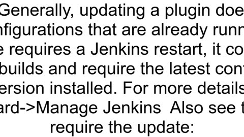 will the jobs need to be reconfigured after we update any Plugins in Jenkins