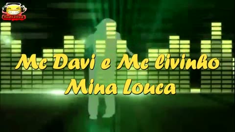 Mc Davi e Mc livinho Mina Louca #funk #basstrap #ncs #audiobug71