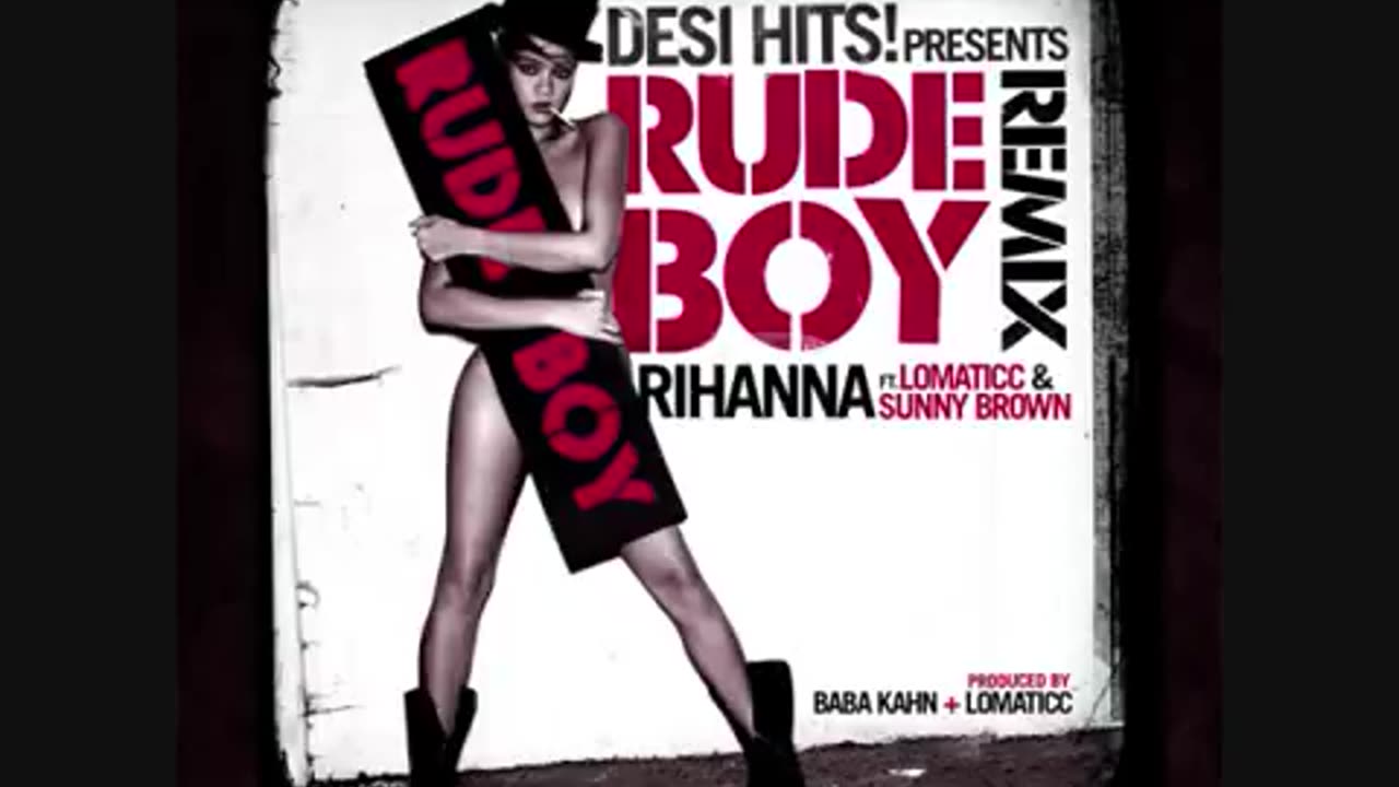 Rihanna ft. Lomaticc, Sunny Brown, Baba Kahn- Rudeboy(Culture Shock Desihits Remix)