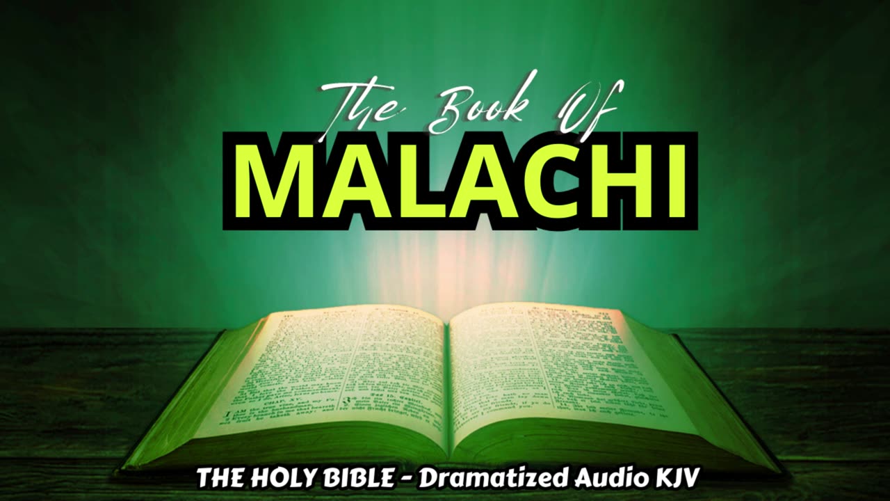 ✝✨The Book Of MALACHI | The HOLY BIBLE - Dramatized Audio KJV📘The Holy Scriptures_#TheAudioBible💖