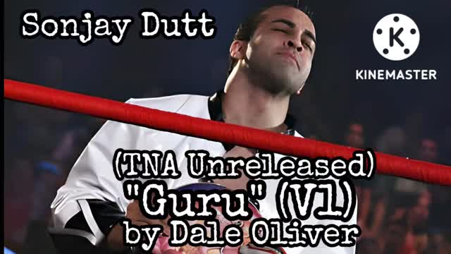 (TNA Unreleased) Sonjay Dutt - Guru (V1) Theme Song by Dale Oliver
