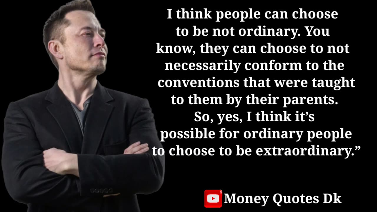 Quotes Elon Musk