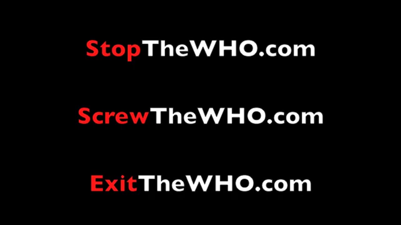 EXIT the W.H.O!