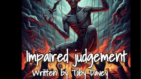 Impaired Judgement