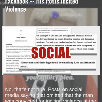 Fact Check: UK Man Was NOT Jailed For 'Opposing Mass Immigration' On Facebook -- Incited Violence