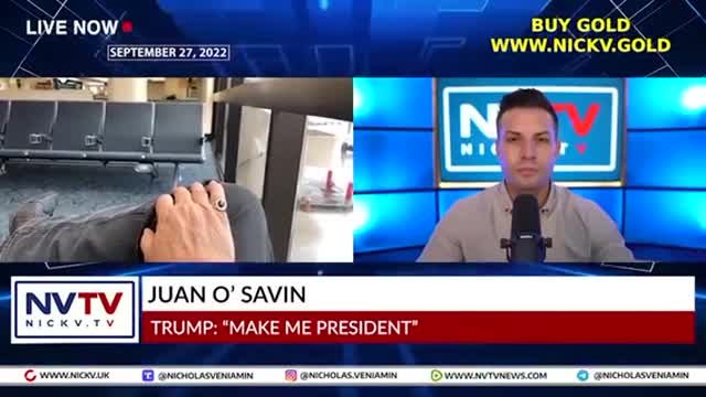 Juan O Savin 9/27/22 Video D