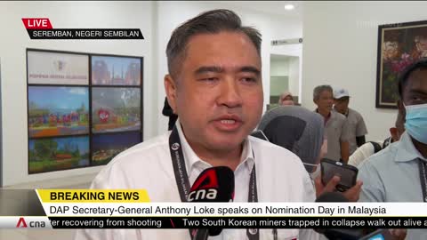 Malaysia GE15: DAP Secretary-General Anthony Loke at nomination centre in Seremban