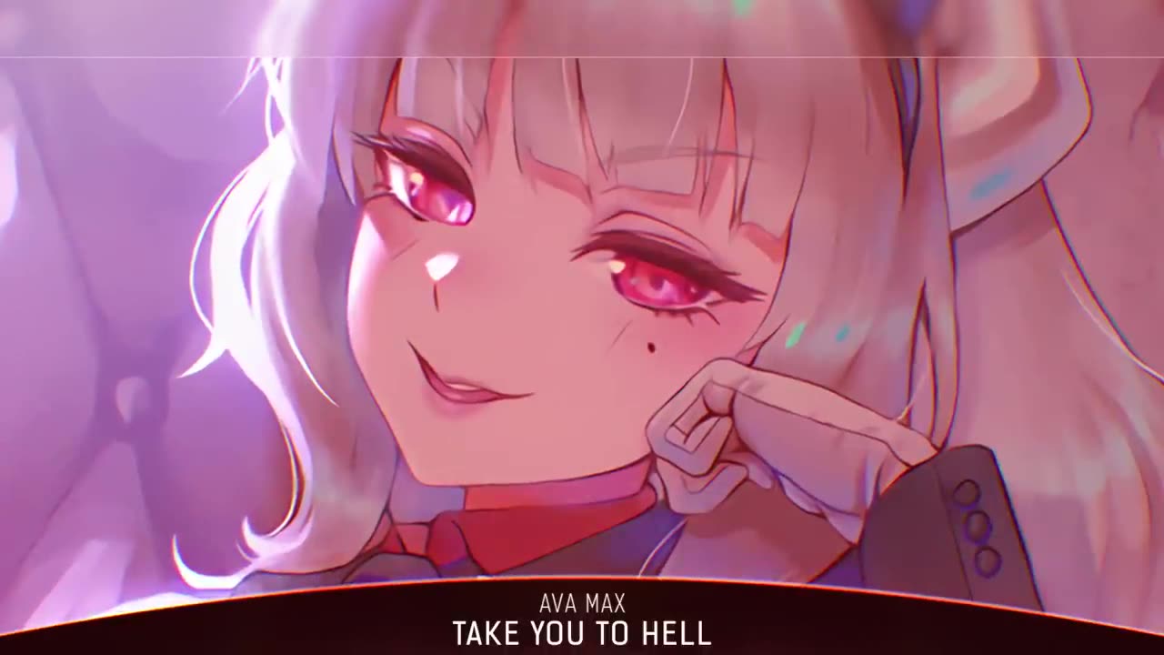 Nightcore - Take You To Hell (Ava Max) - (Lyrics)