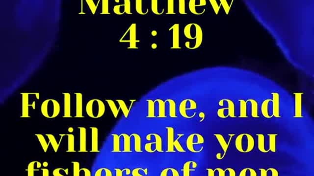 JESUS SAID... Follow me, and I will make you fishers of men.
