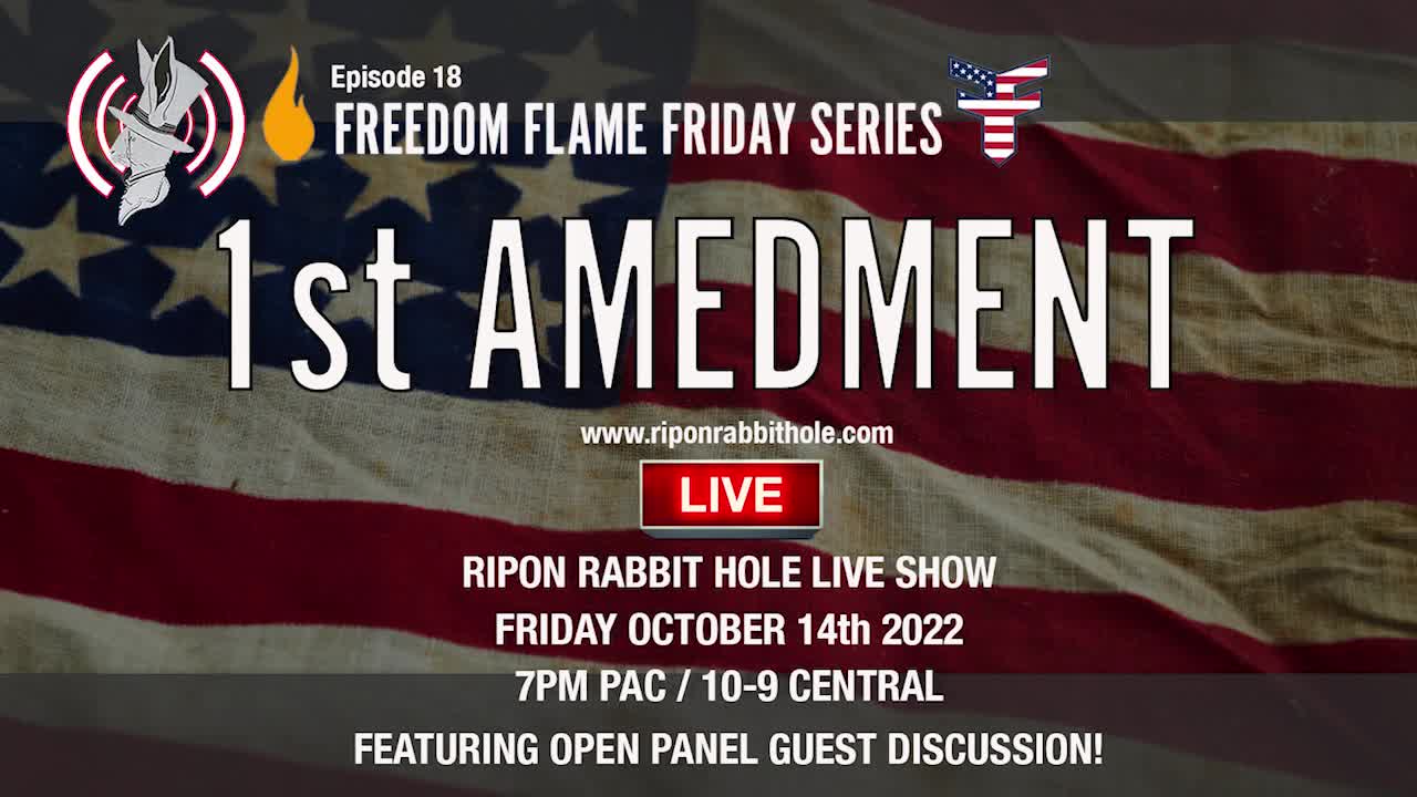 FREEDOM FLAME FRIDAY – 1st AMENDMENT