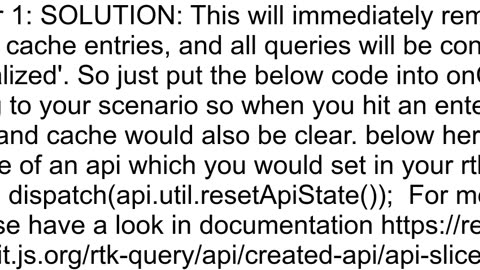 How to clear RTK Query Cache after querying data