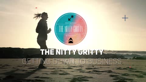 The Nitty Gritty Introduction