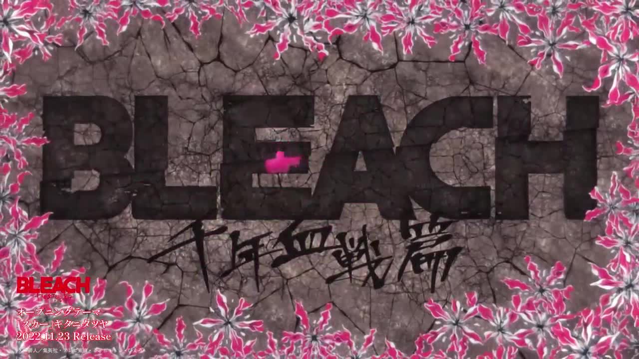 bleach thousand year blood war opening