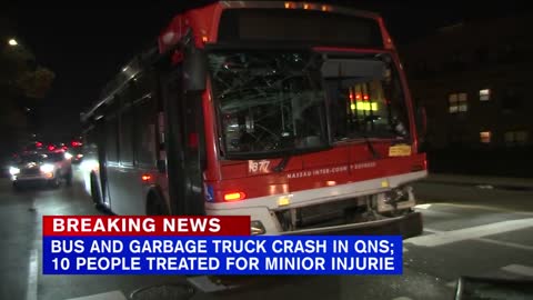 10 hurt after bus collides with garbage truck in Queens