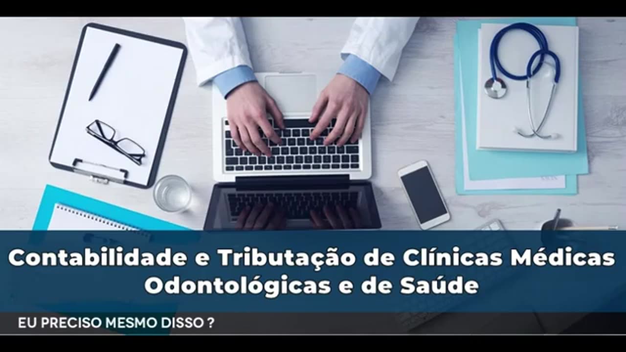 Contabilidade e Tributação de Clínicas Médicas, Odontológicas e de Saúde