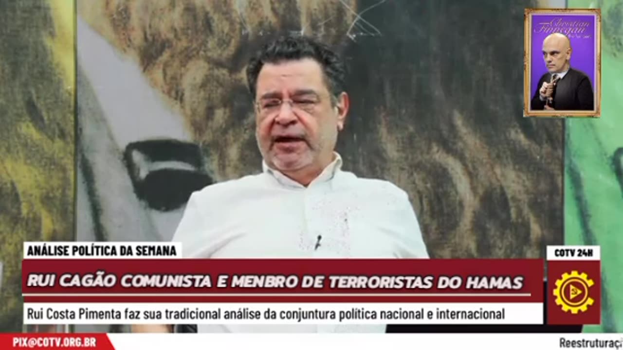 Rui Cagão comunista e menbro do terroristas do Hamas .