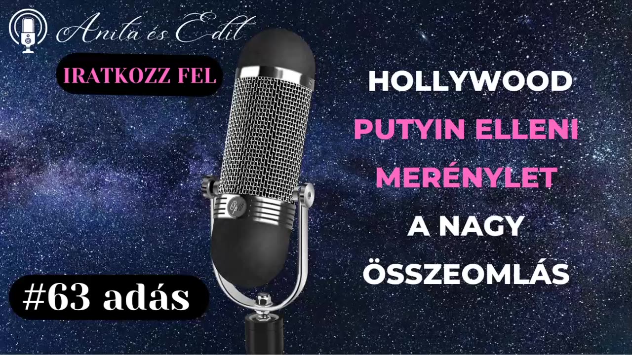 Hollywood, Putyin elleni merénylet, A nagy összeomlás.