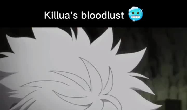 Killua bloodlust