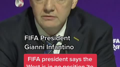 FIFA president says the West is in no position to give moral lessons