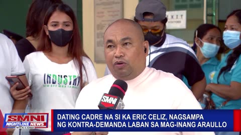 Dating cadre na si Ka Eric Celiz, nagsampa ng kontra-demanda laban sa mag-inang Araullo.