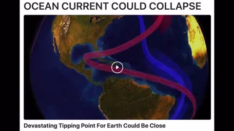 The collapse of the Atlantic Ocean current..
