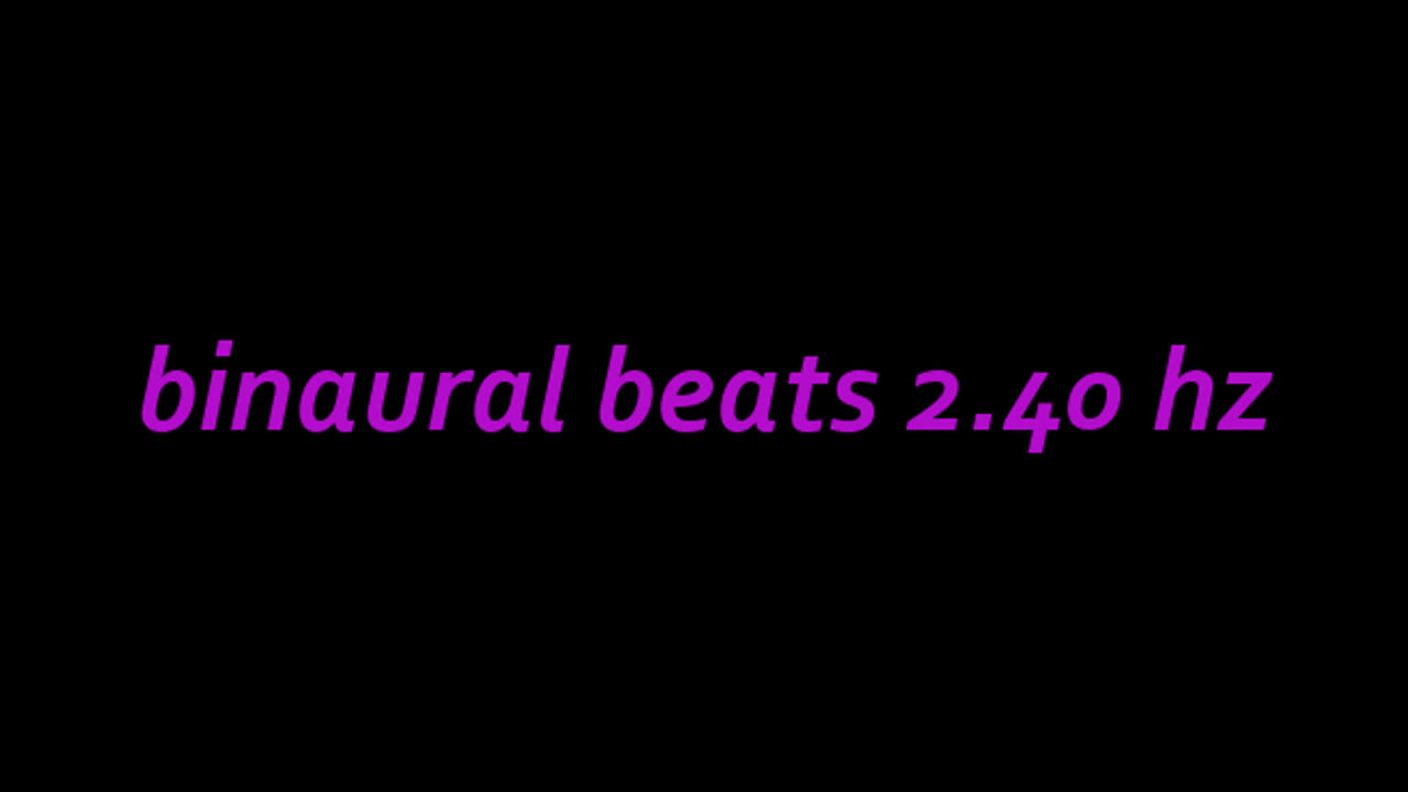 binaural beats 2.40 hz