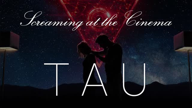 Screaming at the Cinema: TAU