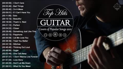 30 Top Best Guitar Covers Of Popular Songs 2021 Instrumental Guitar Music