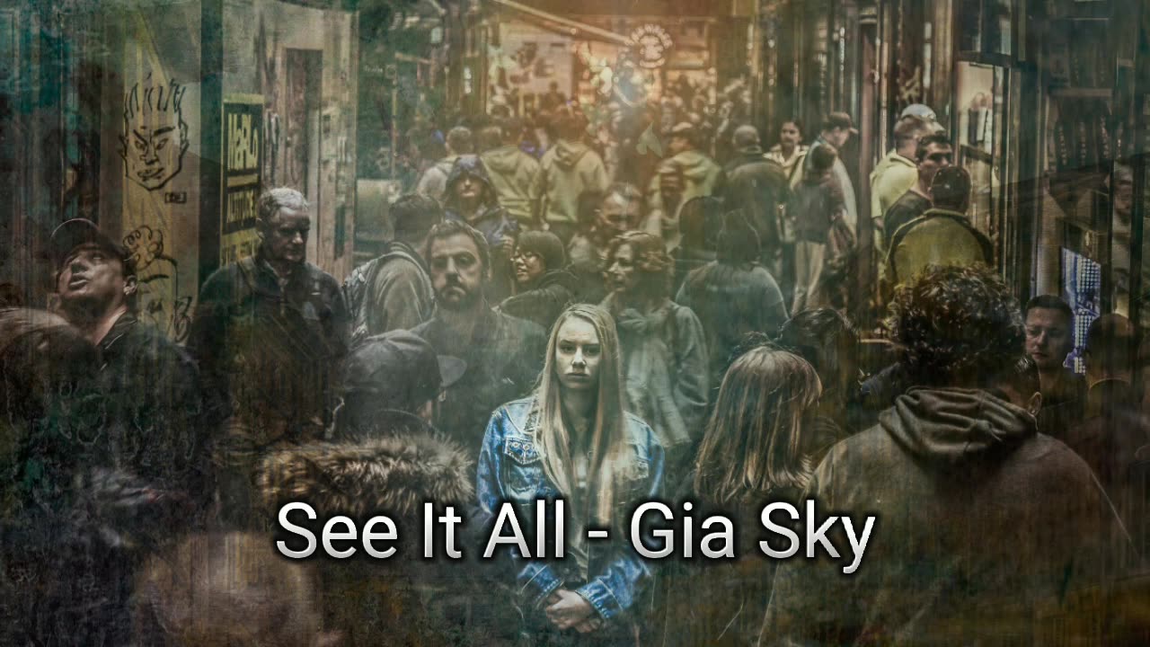 See it all -Gia sky. English songs ,chill mix ,morning songs .