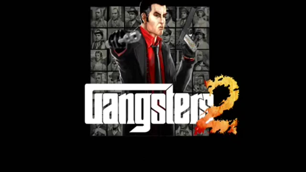 Gangsters 2 Theme