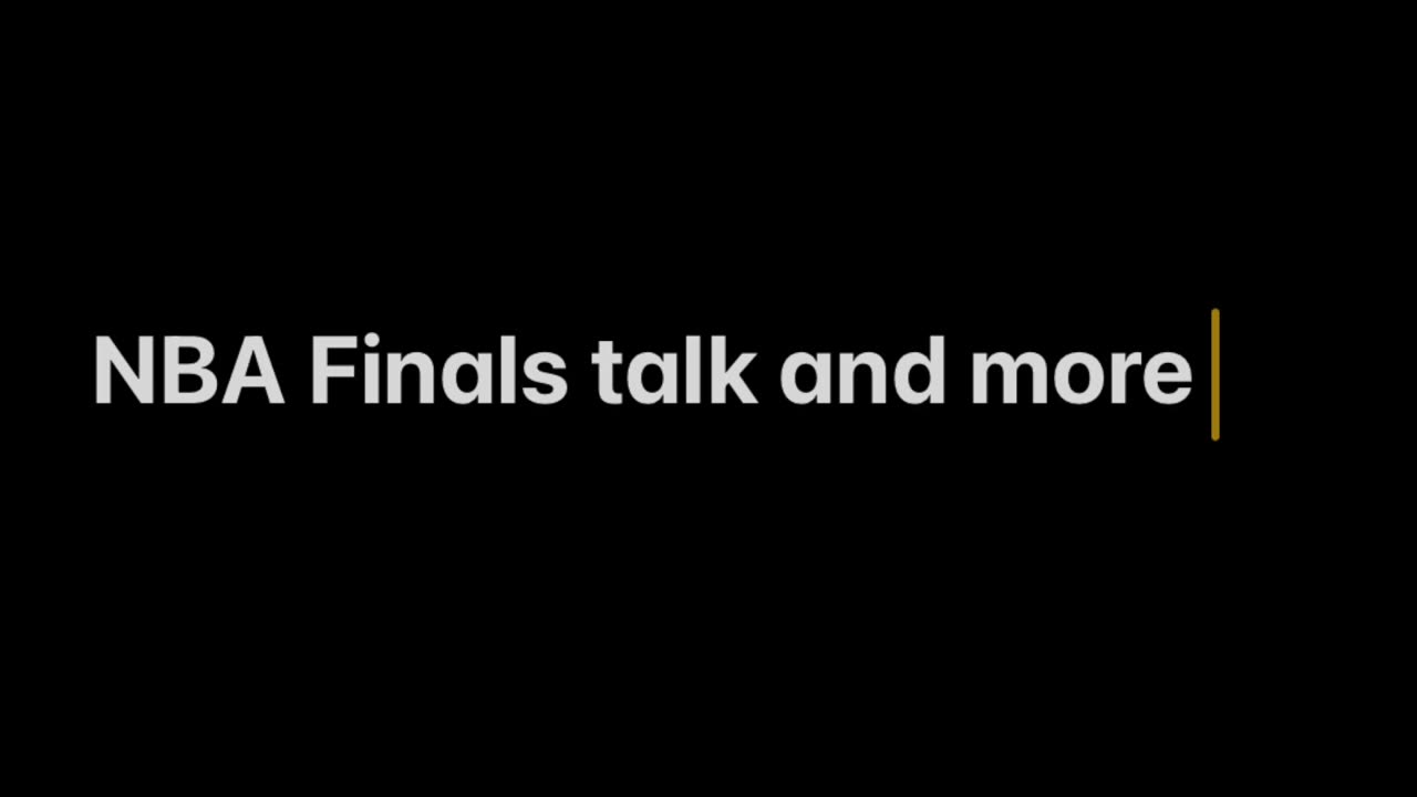 NBA Finals talk and more