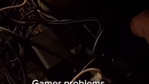 Gamer Problems - Omarachu