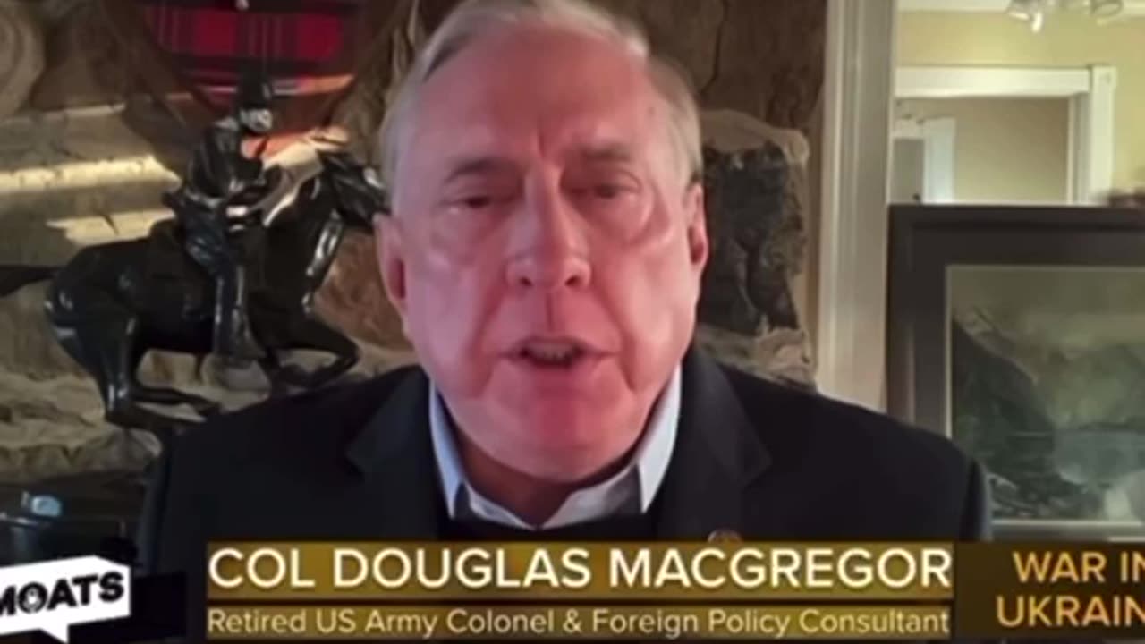 Col Douglas Macgregor | Ukraine 🇺🇦