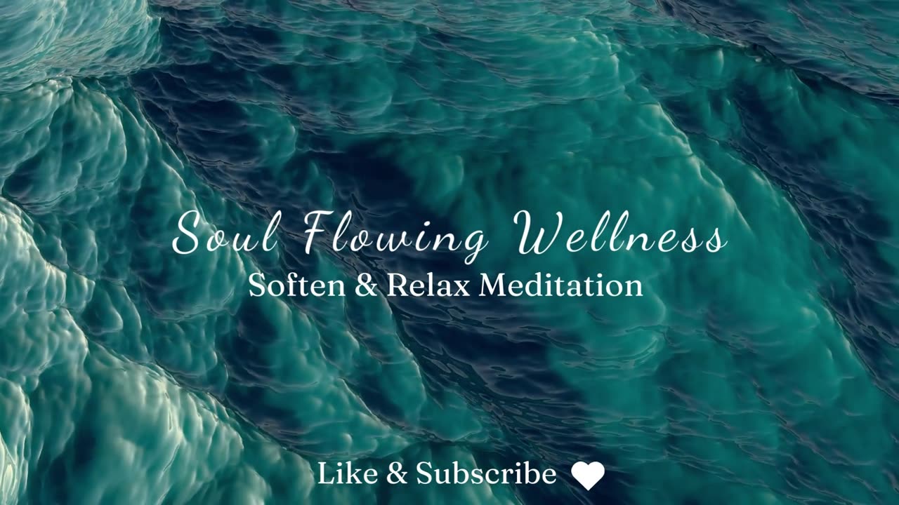 Soften & Let Go - Guided Meditation for Emotional Regulation and Intelligence