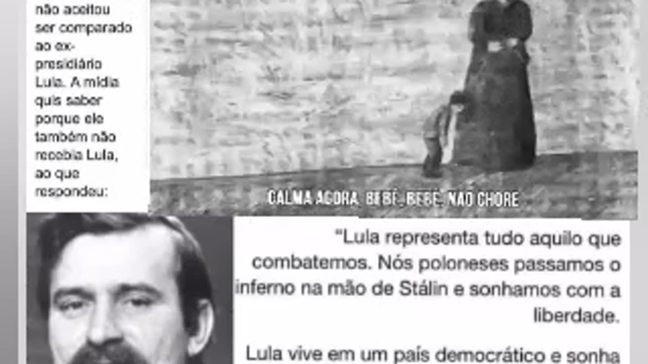 lech walesa : "não me comparem a Lula sou sindicalista da liberdade, e não da escravidão".