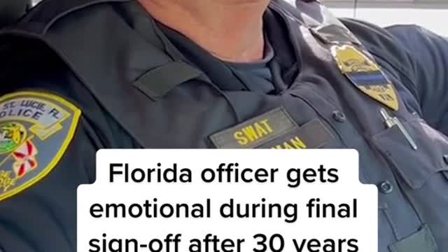 FLORIDA OFFICER GETS EMOTIONAL DURING FINAL SIGN-OFF AFTER 30 YEARS