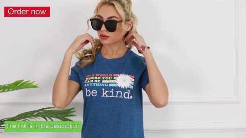 Fisoew Women's T-Shirt A World Where You Can Be Anything Be Kind Cute