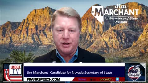 Jim Marchant: New MAGA Coalition Filled With America First Candidates