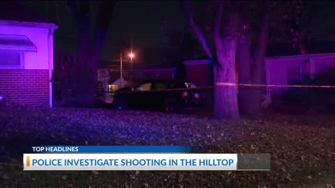 Police investigating shooting in the hilltop