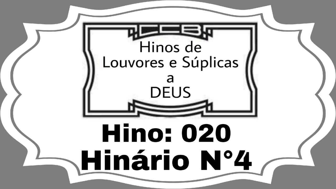 Hino: 020 - Hinário N°4