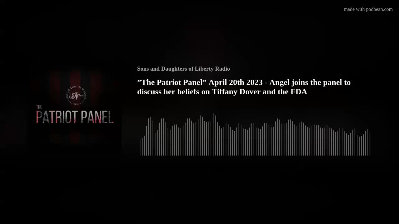 "The Patriot Panel" Angel joins to discuss her take on if Tiffany Dover is alive & the FDA