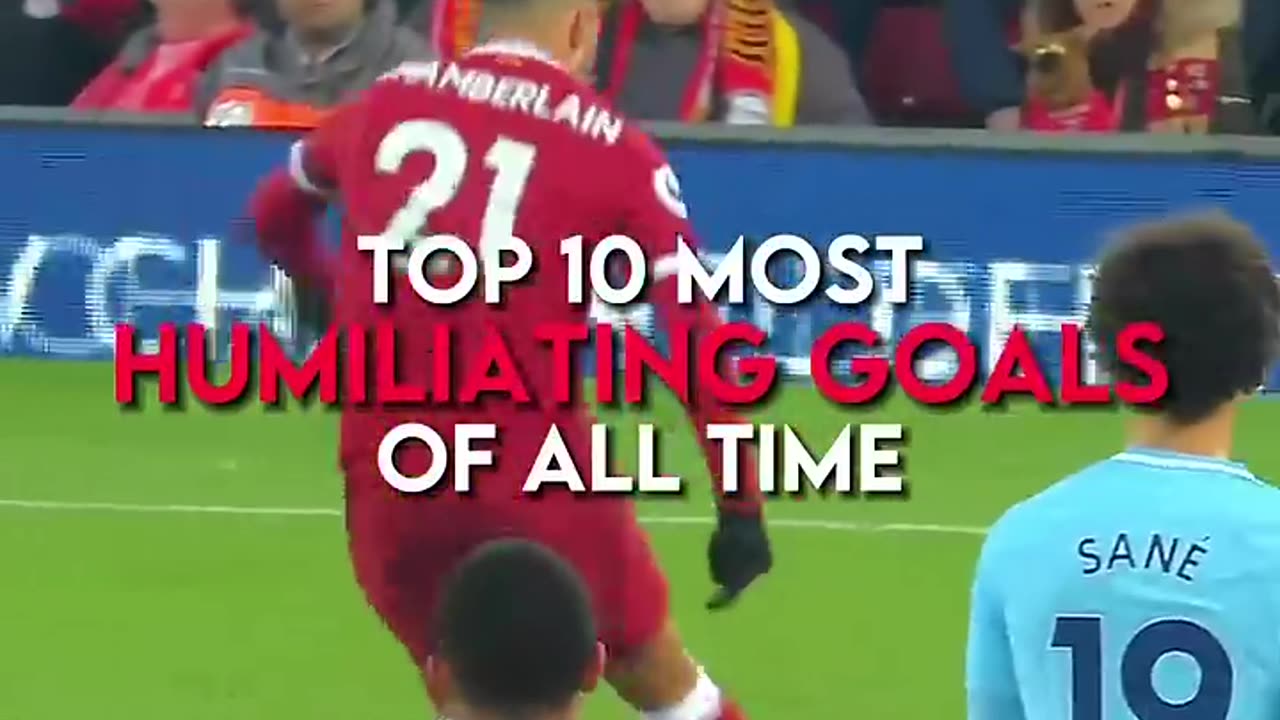 HUMILIATING GOALS OF ALL TIME