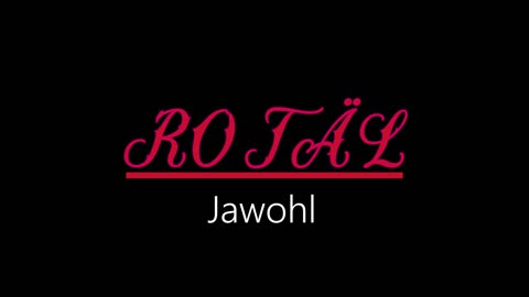 Rotäl ¦ Jawohl (offizielles audio)