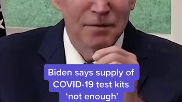 Biden says supply of COVID-19 test kits 'not enough'