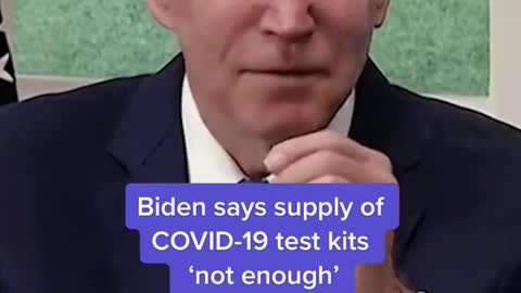 Biden says supply of COVID-19 test kits 'not enough'