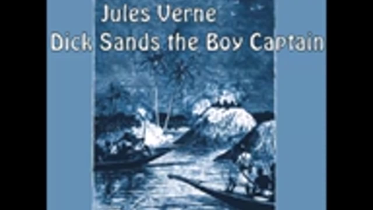 Dick Sands, the Boy Captain - Jules Verne Audiobook