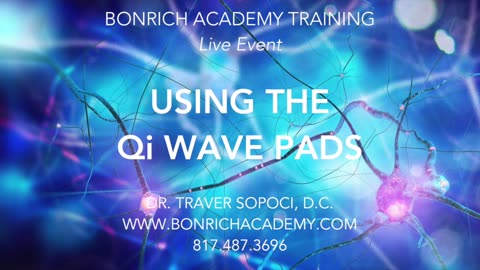 BCA Training - Dr. Traver - Using the Qi Wave Pads