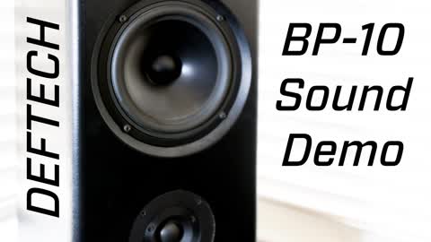 Deftech (Definitive Technology) BP-10 Sound Demo